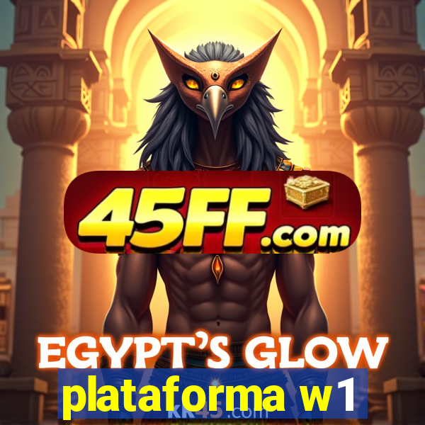 plataforma w1